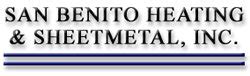 san benito heating & sheet metal inc|San Benito Heating & Sheet Metal, Inc .